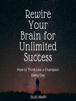 cover image of Rewire Your Brain for Unlimited Success